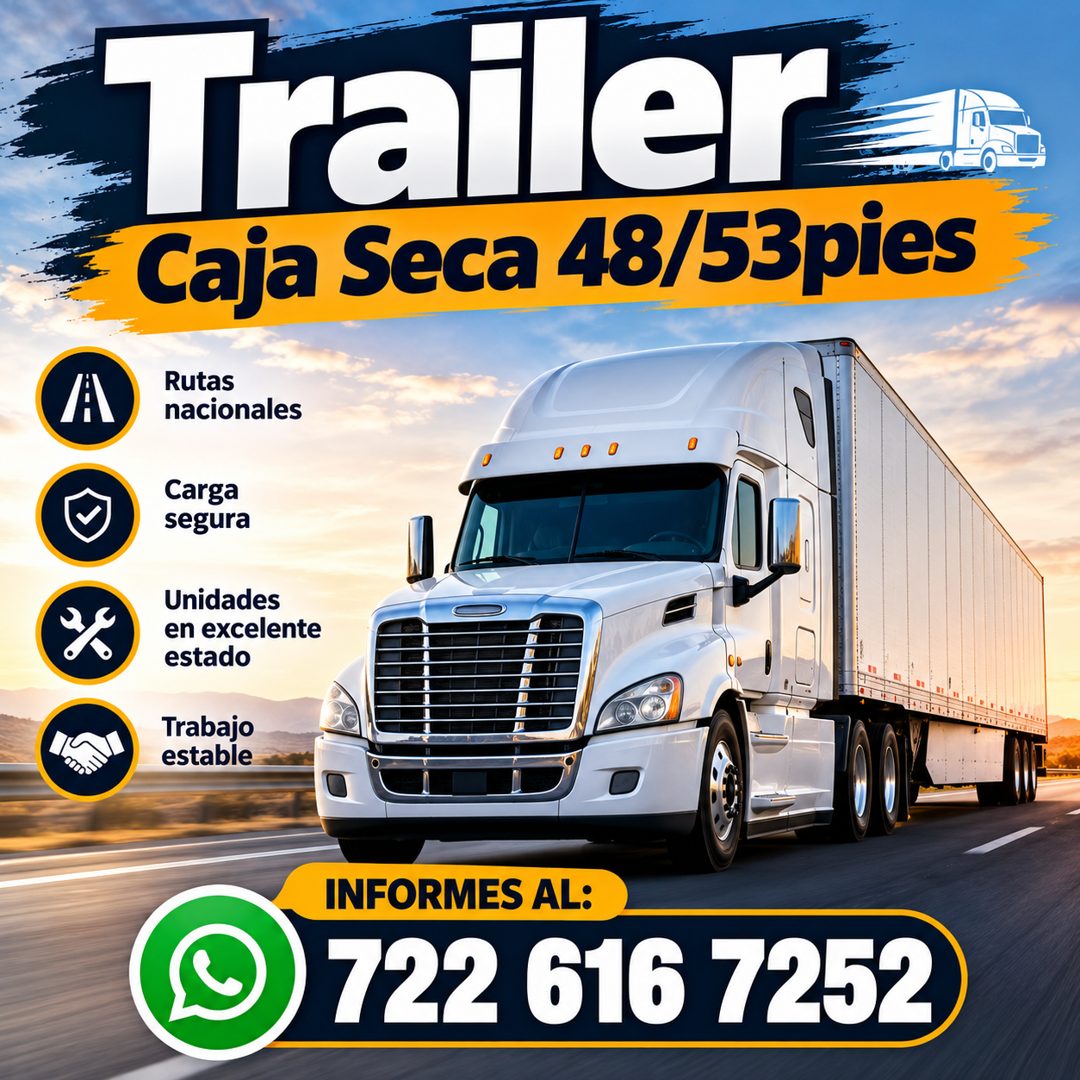 Banner del anuncio de la vacante: A · Traler · Caja Seca 48/53pies · Rutas · nacionales · Carga · segura · Unidades · en excelente · estado · Trabajo · estable · INFORMES AL: