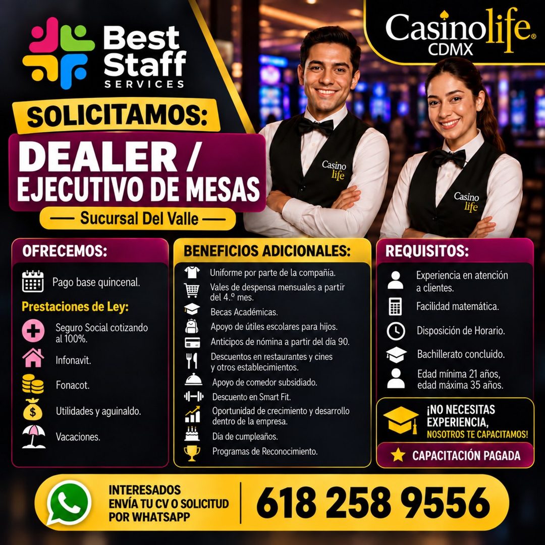 Banner del anuncio de la vacante: Best · Staff · SERVICES · SOLICITAMOS: · DEALER / · EJECUTIVO DE MESAS · — Sucursal Del Valle - · Casino · life · OFRECEMOS: · BENEFICIOS AD