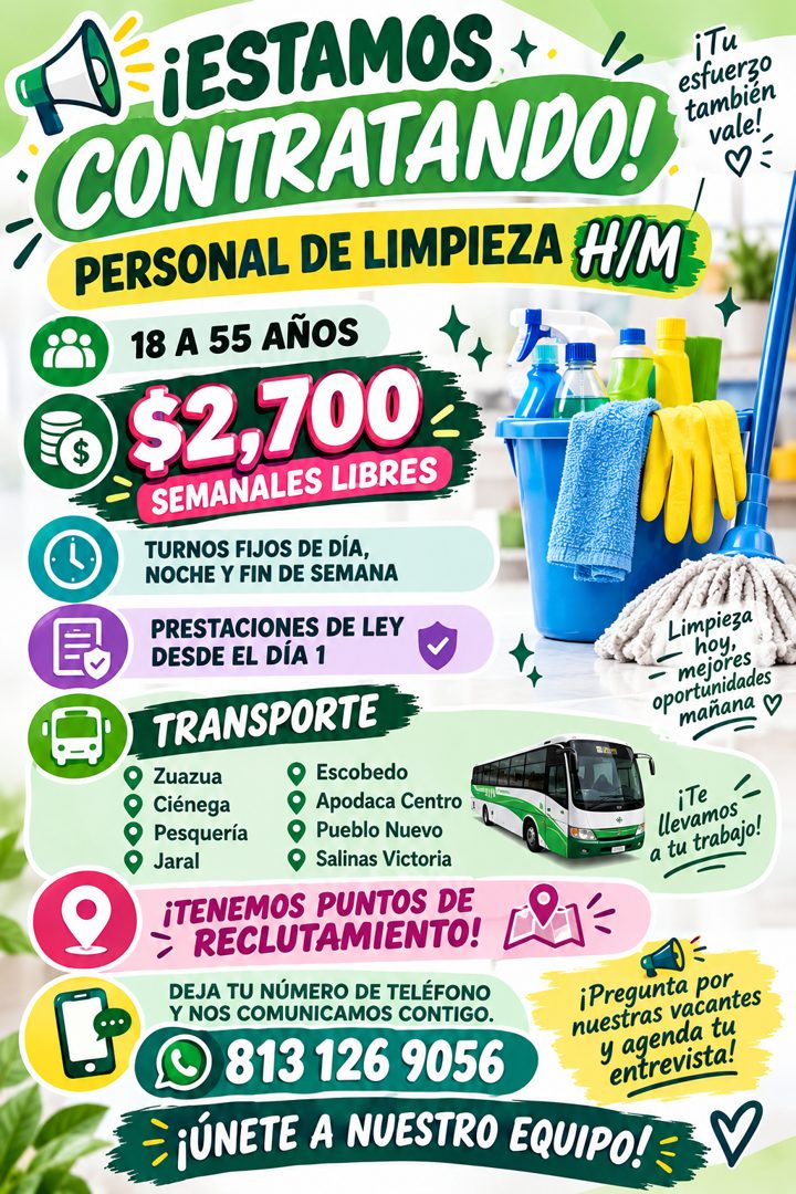 Banner del anuncio de la vacante: FiESTAMOS + · iTu · estuerzo · CONTRATANDO! · tambien · vale! · PERSONAL DE LIMPIEZA HIM · 18 A 55 AÑOS · $2,700 · SEMANALES LIBRES · TURNOS