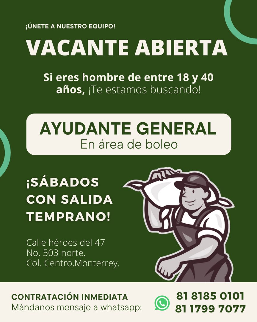 Banner del anuncio de la vacante: ¡ÚNETE A NUESTRO EQUIPO! · VACANTE ABIERTA · Si eres hombre de entre 18 y 40 · años, ¡Te estamos buscando! · AYUDANTE GENERAL · En área de b