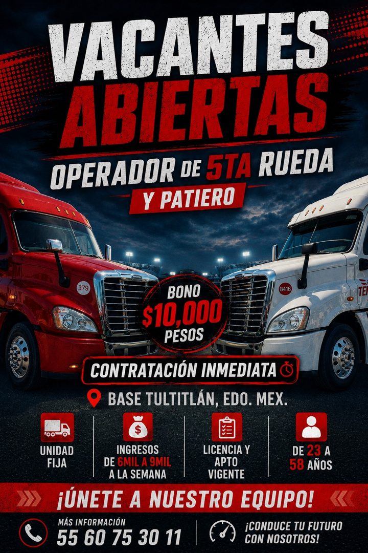Banner del anuncio de la vacante: VACANTES · ABIERTAS · OPERADOR DE 5TA RUEDA · Y PATIERO · (379 · BONO · 8416 · $10,000 · PESOS · CONTRATACIÓN INMEDIATA · BASE TULTITLÁN, ED