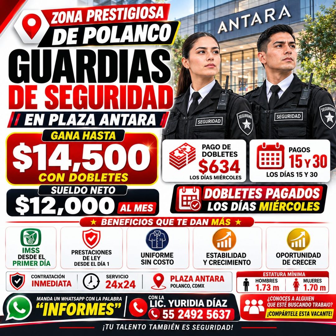 Banner del anuncio de la vacante: ZONA PRESTIGIOSA · DE POLANCO · ANTARA · GUARDIAS · DE SEGURIDAD · SEGURIDAD · I EN PLAZA ANTARA · SEGURIDAD · SEGURIDAD · SEGURIDAD · GANA 