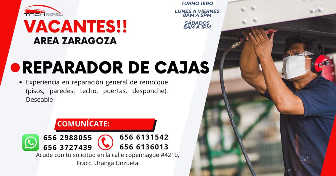 Banner del anuncio de la vacante: TURNO 1ERO · LUNES A VIERNES · 8AM A 5PM · SABADOS · ЗAM A 1PN · VACANTES!! · AREA ZARAGOZA · • REPARADOR DE CAJAS · • Experiencia en repara