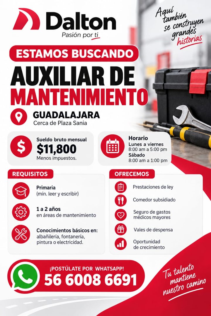 Banner del anuncio de la vacante: Dalton · Pasión por ti · ESTAMOS BUSCANDO · AUXILIAR DE · MANTENIMIENTO · GUADALAJARA · Cerca de Plaza Sania · Sueldo bruto mensual · $11,80