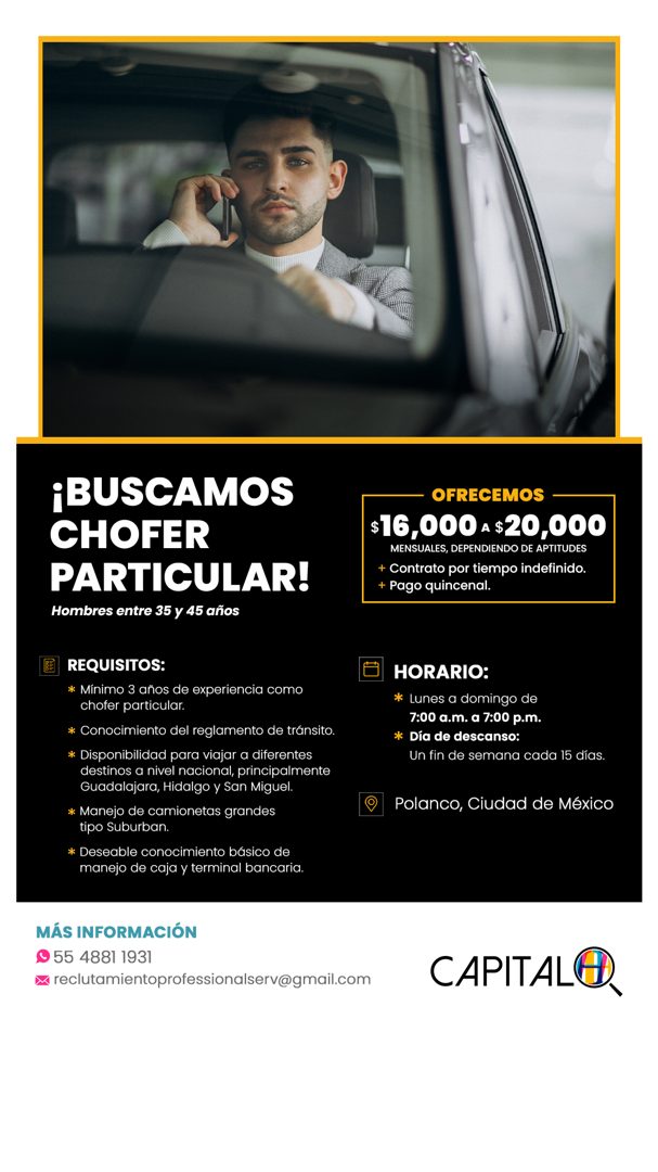 Banner del anuncio de la vacante: ¡BUSCAMOS · CHOFER · PARTICULAR! · Hombres entre 35 y 45 años · OFRECEMOS · $16,000 $20,000 · MENSUALES, DEPENDIENDO DE APTITUDES · + Contra