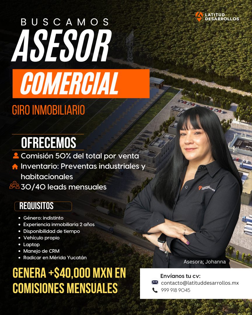 Banner del anuncio de la vacante: LATITUD · DESARROLLOS · BUSCAMOS · ASESOR · COMERCIAL · GIRO INMOBILIARIO · OFRECEMOS · & Comisión 50% del total por venta · Inventario: Pre