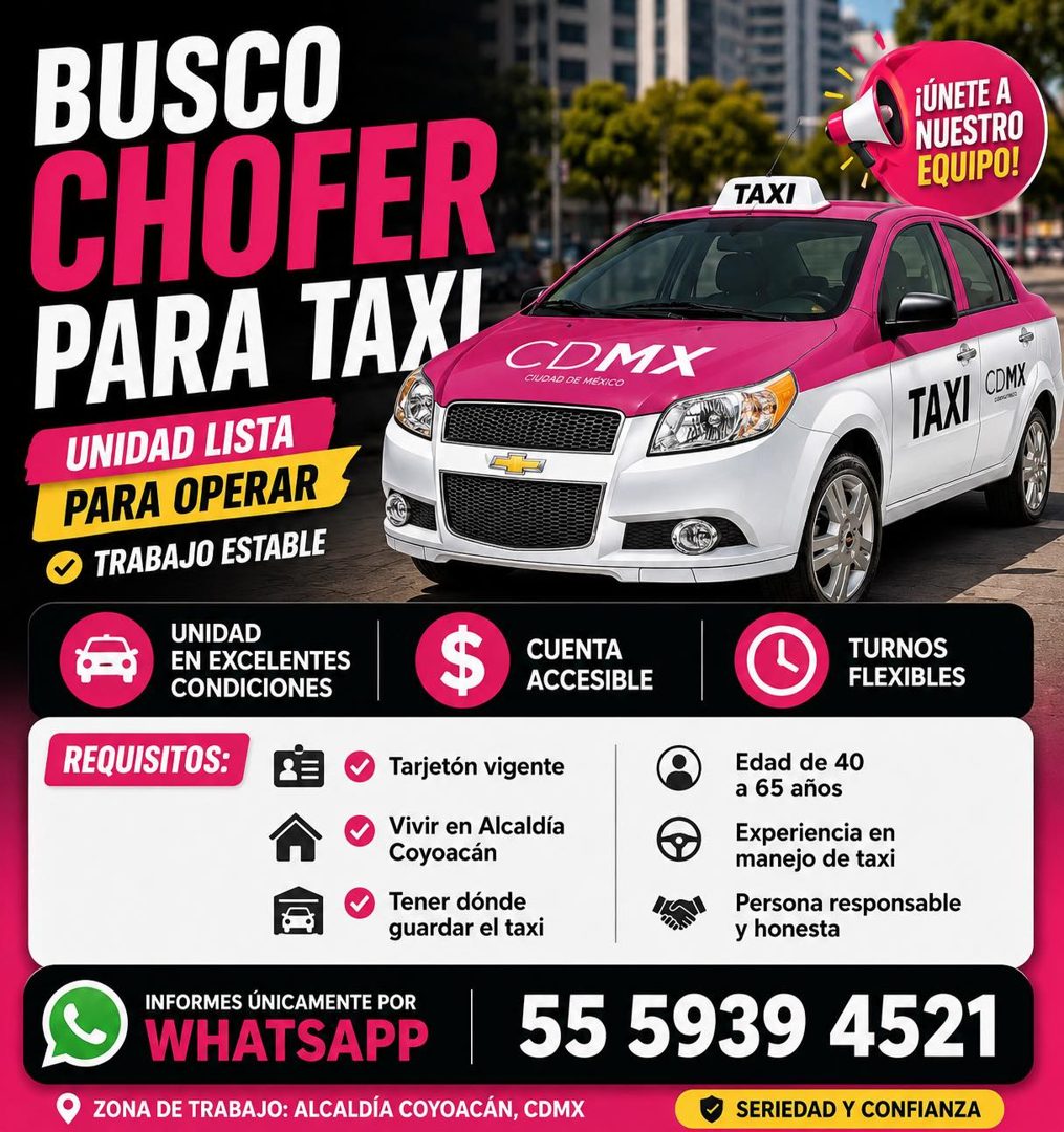 Banner del anuncio de la vacante: BUSCO · CHOFER · PARA TAXI · UNIDAD LISTA · PARA OPERAR · TRABAJO ESTABLE · UNIDAD · EN EXCELENTES · CONDICIONES · $ · REQUISITOS: · ¡ÚNETE 