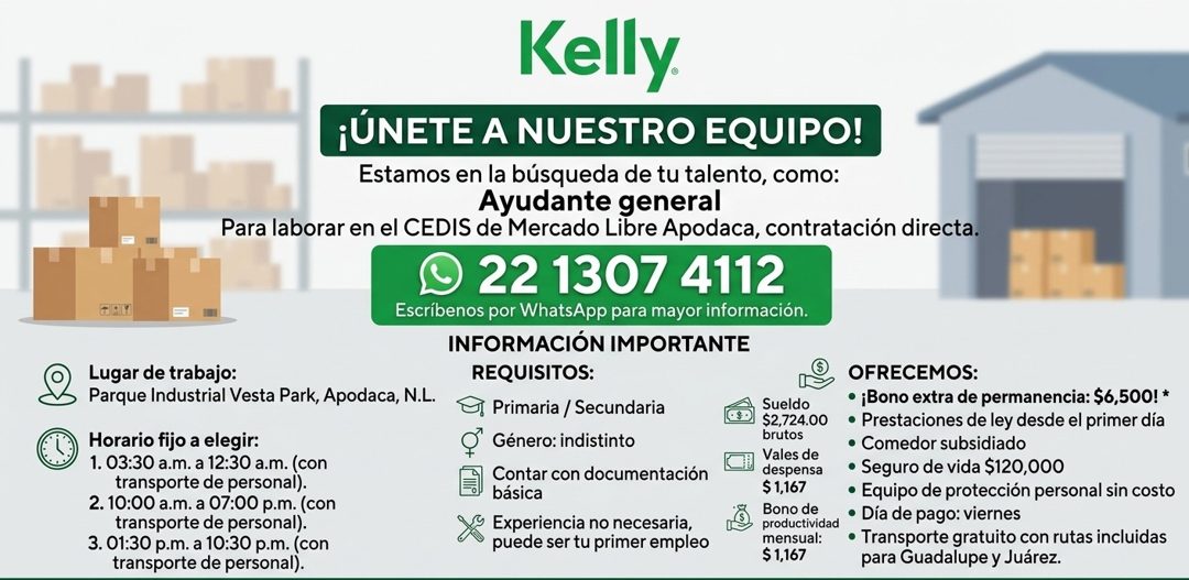 Banner del anuncio de la vacante: Kelly · ¡ÚNETE A NUESTRO EQUIPO! · Estamos en la búsqueda de tu talento, como: · Ayudante general · Para laborar en el CEDIS de Mercado Libr