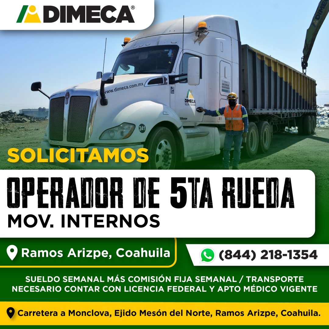 Banner del anuncio de la vacante: DIMECA® · www.dimeca.com.mx, · DIMECA · TEL (81) 1522-2805 · SOLICITAMOS · OPERADOR DE STA AUEDA · MOV. INTERNOS · Ramos Arizpe, Coahuila · 