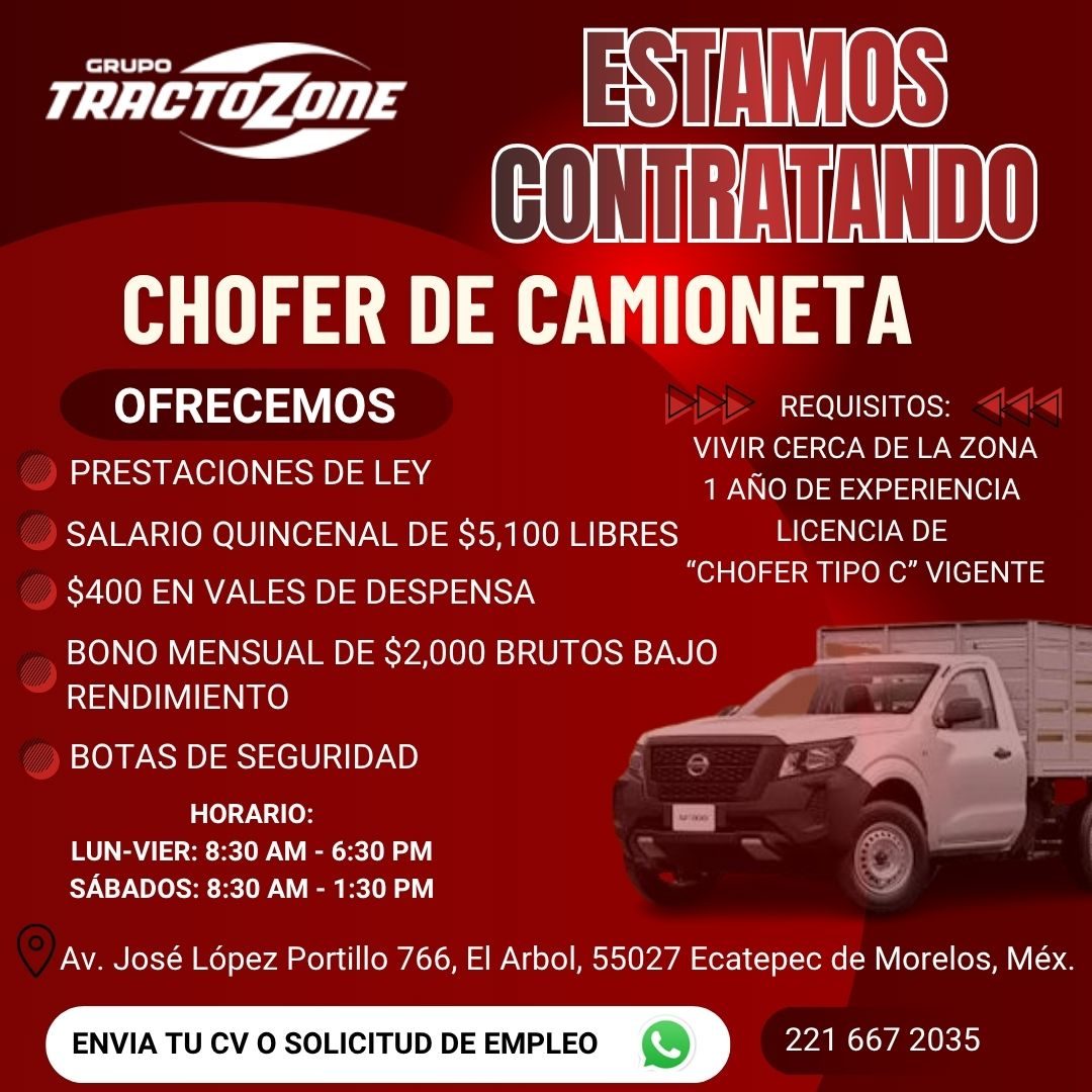 Banner del anuncio de la vacante: GRUPO · TRACTOZONE · ESTAMOS · CONTRATANDO · CHOFER DE CAMIONETA · OFRECEMOS · REQUISITOS: · VIVIR CERCA DE LA ZONA · PRESTACIONES DE LEY · 
