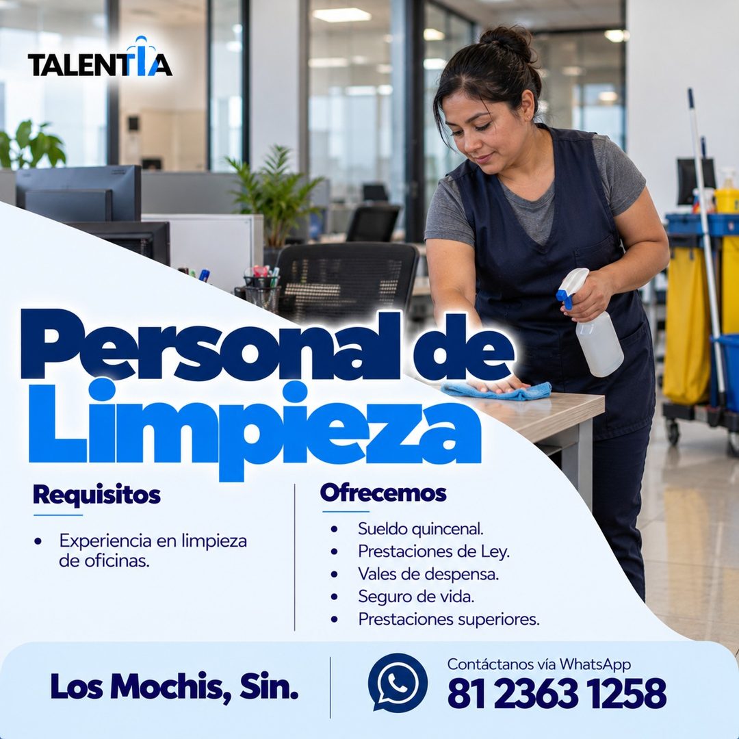 Banner del anuncio de la vacante: TALENTIA · Personal de · Limpieza · Requisitos · Ofrecemos · • Experiencia en limpieza · de oficinas. · • Sueldo quincenal. · • Prestaciones