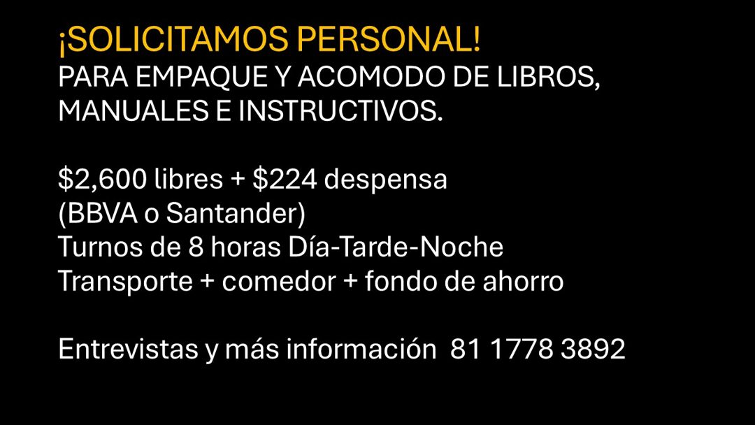 Banner del anuncio de la vacante: ¡SOLICITAMOS PERSONAL! · PARA EMPAQUE Y ACOMODO DE LIBROS, · MANUALES E INSTRUCTIVOS. · $2,600 libres + $224 despensa · (BBVA o Santander) ·