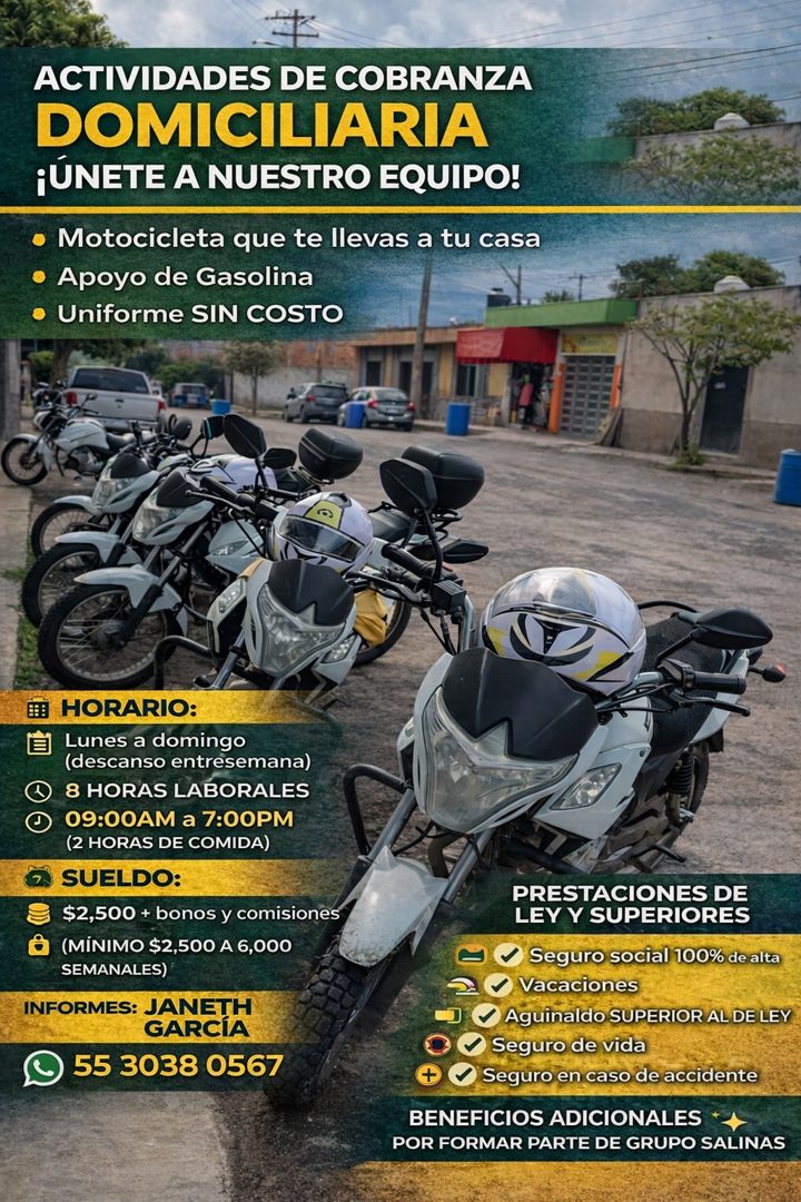 Banner del anuncio de la vacante: ACTIVIDADES DE COBRANZA · DOMICILIARIA · ¡ÚNETE A NUESTRO EQUIPO! · • Motocicleta que te llevas a tu casa · • Apoyo de Gasolina · • Uniforme