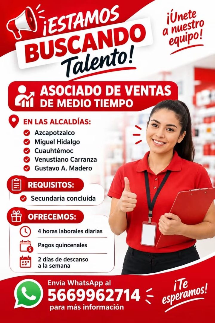 Banner del anuncio de la vacante: ¡ESTAMOS · BUSCANDO · Talento! · ASOCIADO DE VENTAS · DE MEDIO TIEMPO · EN LAS ALCALDÍAS: · Azcapotzalco · Miguel Hidalgo · Cuauhtémoc · Ven