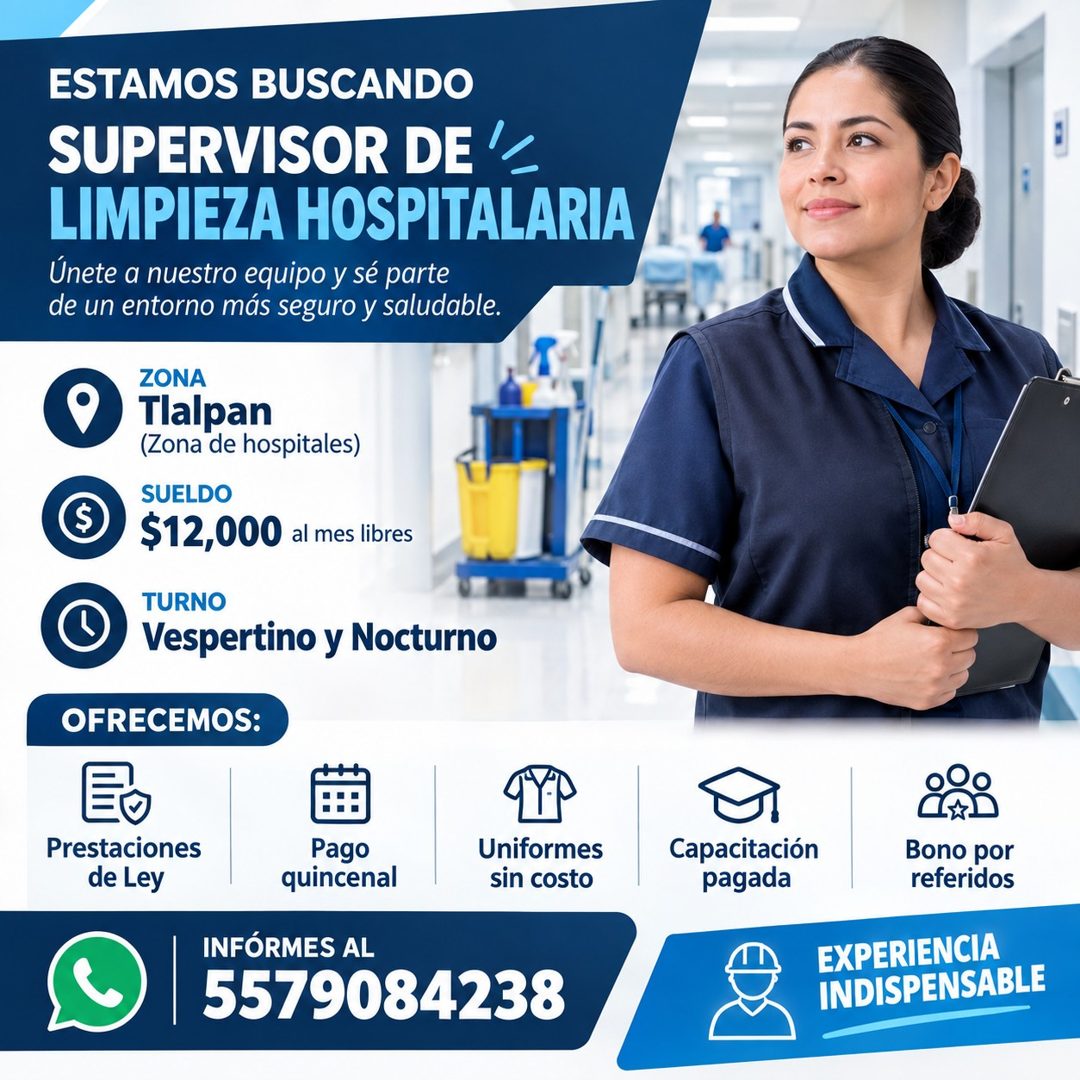 Banner del anuncio de la vacante: ESTAMOS BUSCANDO · SUPERVISOR DE · LIMPIEZA HOSPITALARIA · Únete a nuestro equipo y sé parte · de un entorno más seguro y saludable. · ZONA 