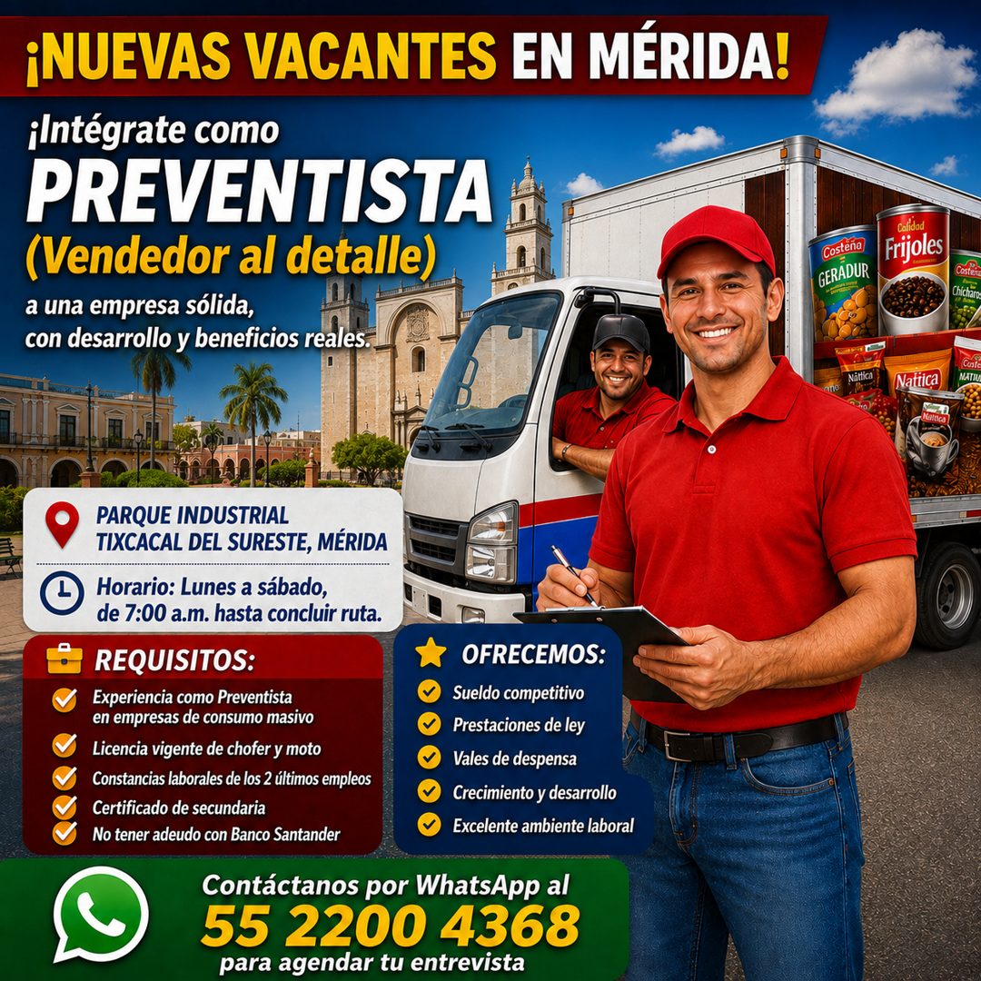 Banner del anuncio de la vacante: ¡NUEVAS VACANTES EN MÉRIDA! · ¡Intégrate como · PREVENTISTA · (Vendedor al detalle) · a una empresa sólida, · con desarrollo y beneficios re