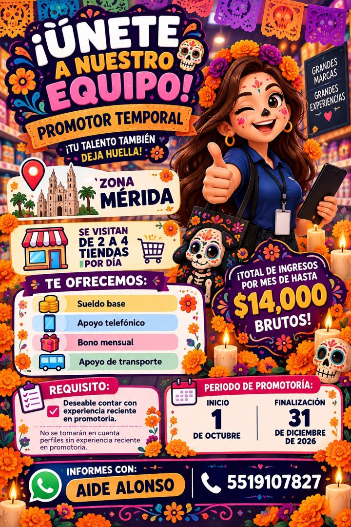 Banner del anuncio de la vacante: FUNETE. · FUNETE · A NUESTRO · EQUIPO! · PROMOTOR TEMPORAL · ¡TU TALENTO TAMBIÉN · DEJA HUELLA! · 'ZONA · MÉRIDA · SE VISITAN · DE 2 A 4 · T