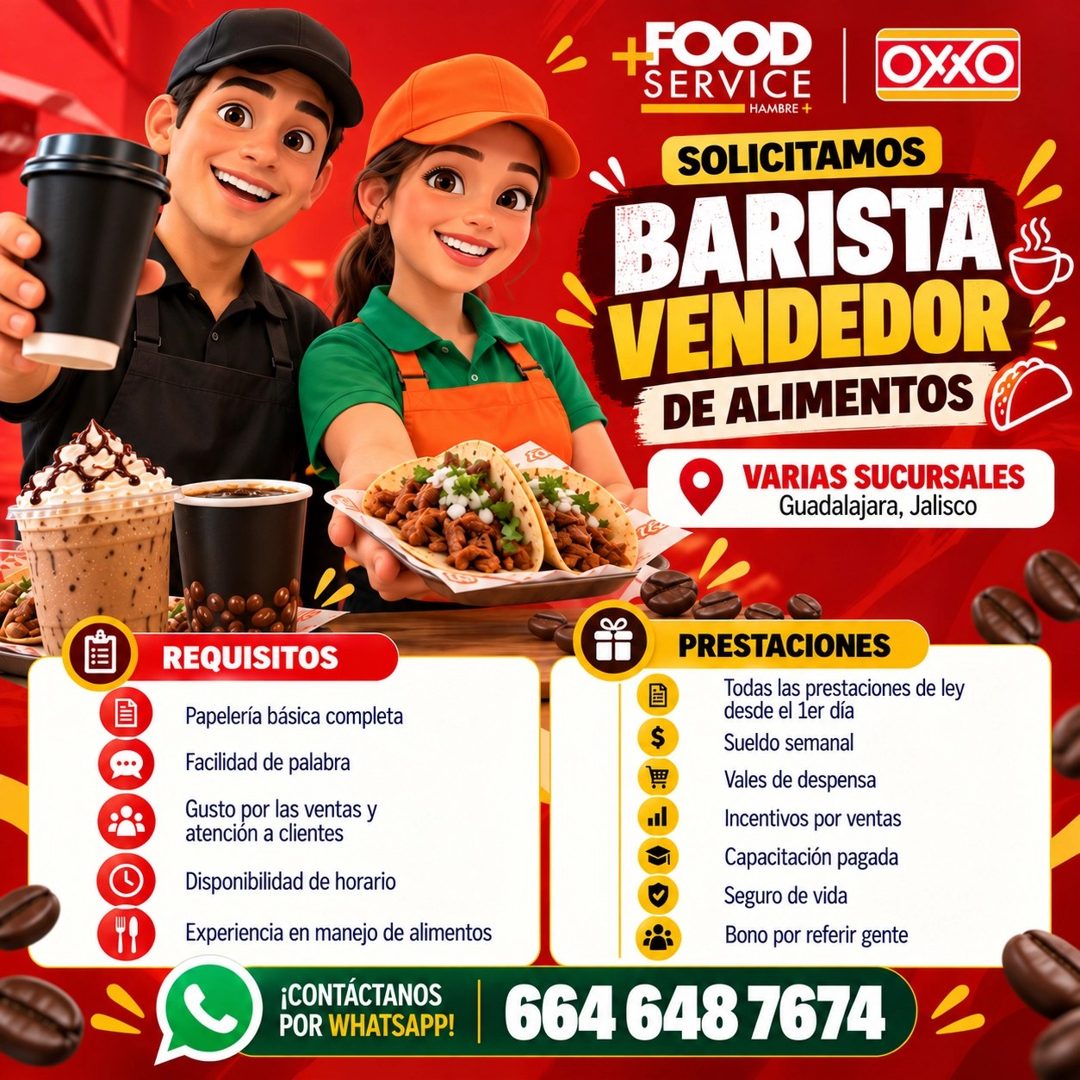 Banner del anuncio de la vacante: +FOOD · SERVICE · XXO · HAMBRE + · SOLICITAMOS · BARISTA · VENDEDOR · DE ALIMENTOS · VARIAS SUCURSALES · Guadalajara, Jalisco · REQUISITOS ·