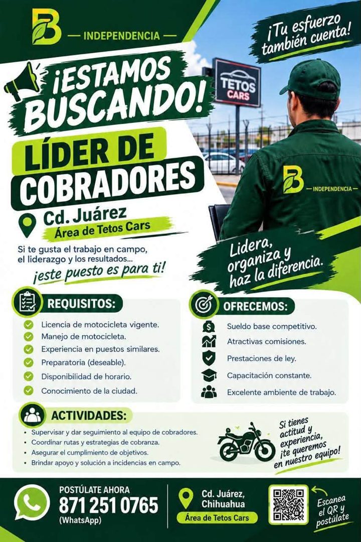 Banner del anuncio de la vacante: •— INDEPENDENCIA - · ¡ESTAMOS · BUSCANDO! · TETOS · CARS · LÍDER DE · COBRADORES · Cd. Juárez · Área de Tetos Cars · Si te gusta el trabajo 