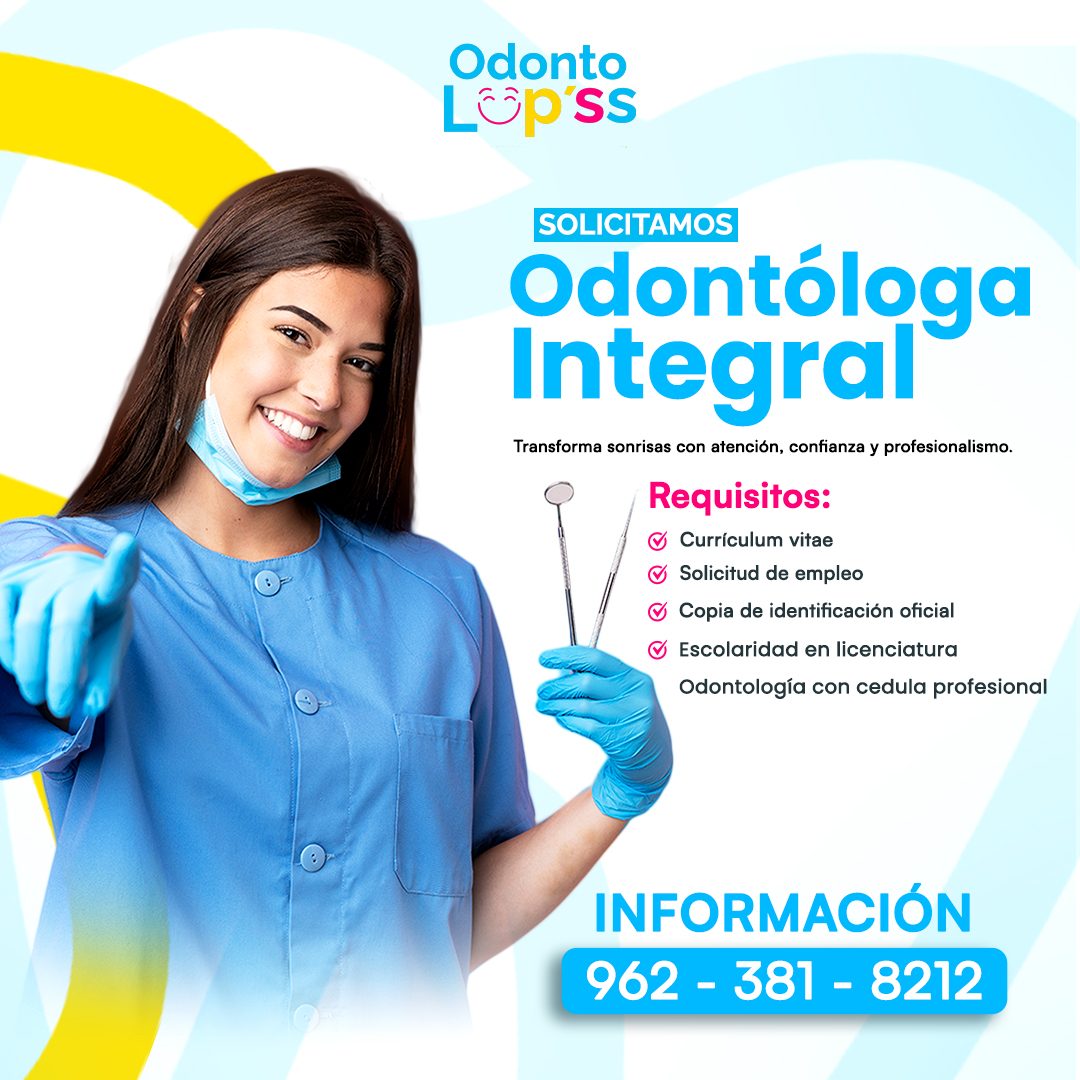 Banner del anuncio de la vacante: Lodonts · SOLICITAMOS · Odontóloga · Integral · Transforma sonrisas con atención, confianza y profesionalismo. · Requisitos: · • Currículum 
