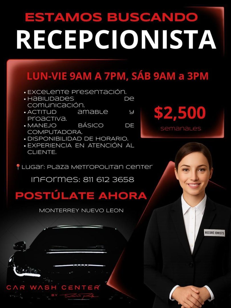 Banner del anuncio de la vacante: ESTAMOS BUSCANDO · RECEPCIONISTA · LUN-VIE 9AM A 7PM, SÁB 9AM a 3PM · • EXCeLenTe PresenTacion · • HABILIDaDeS · De · comunicacion · • ACTIT