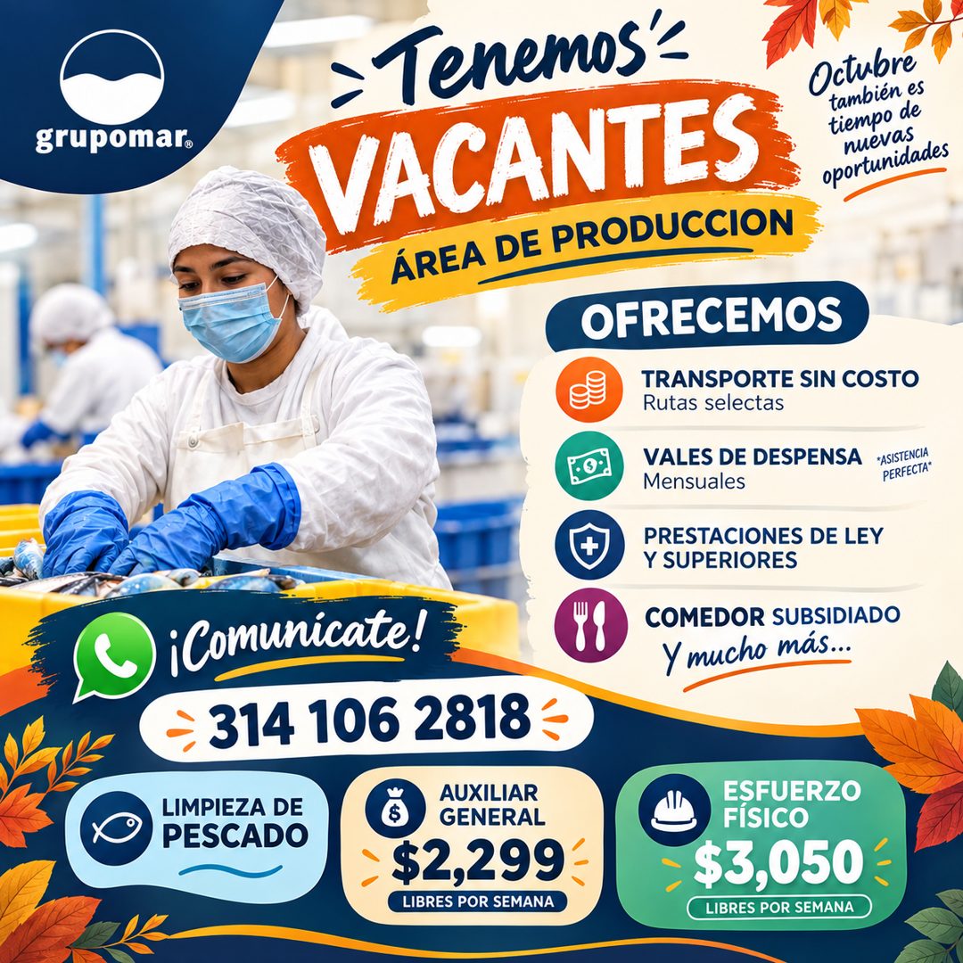 Banner del anuncio de la vacante: grupomar® · > Tenemos'- · VACANTES · ÁREA DE PRODUCCION · Octubre · también es · tiempo de · nuevas · oportunidades · OFRECEMOS · TRANSPORTE