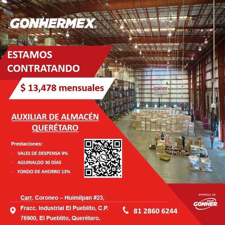 Banner del anuncio de la vacante: GONHERMEX · ESTAMOS · CONTRATANDO · $ 13,478 mensuales · -GONHER- · AUXILIAR DE ALMACÉN · QUERÉTARO · Prestaciones: · - VALES DE DESPENSA 9%