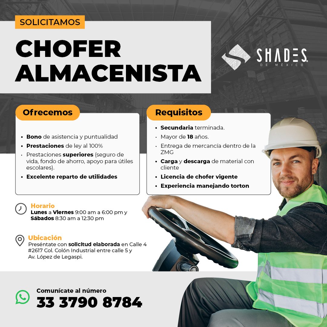 Banner del anuncio de la vacante: SOLICITAMOS · CHOFER · ALMACENISTA · SHAD = S · Ofrecemos · • Bono de asistencia y puntualidad · • Prestaciones de ley al 100% · • Prestacio
