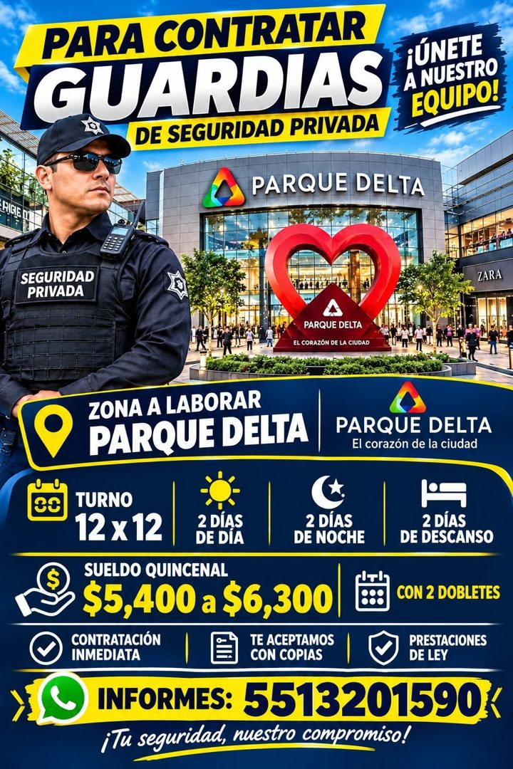Banner del anuncio de la vacante: PARA CONTRATAR · GUARDIAS · DE SEGURIDAD PRIVADA · PARQUE DELTA · ¡ÚNETE · A NUESTRO · EQUIPO! · HICE · SEGURIDAD · PRIVADA · ZARA · PARQUE 