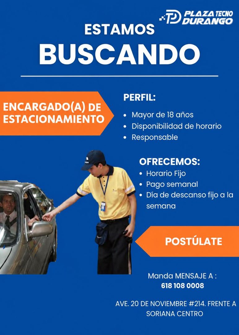 Banner del anuncio de la vacante: PLAZA TECNO · DURANGO · ESTAMOS · BUSCANDO · ENCARGADO(A) DE · ESTACIONAMIENTO · PERFIL: · • Mayor de 18 años · • Disponibilidad de horario 