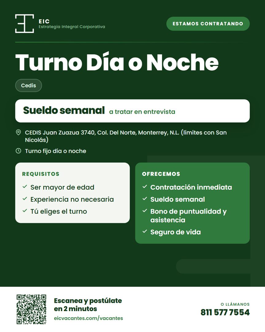 Banner del anuncio de la vacante: ESTAMOS CONTRATANDO · Turno Día o Noche · Cedis · Sueldo semanal a tratar en entrevista · • CEDIS Juan Zuazua 3740, Col. Del Norte, Monterre