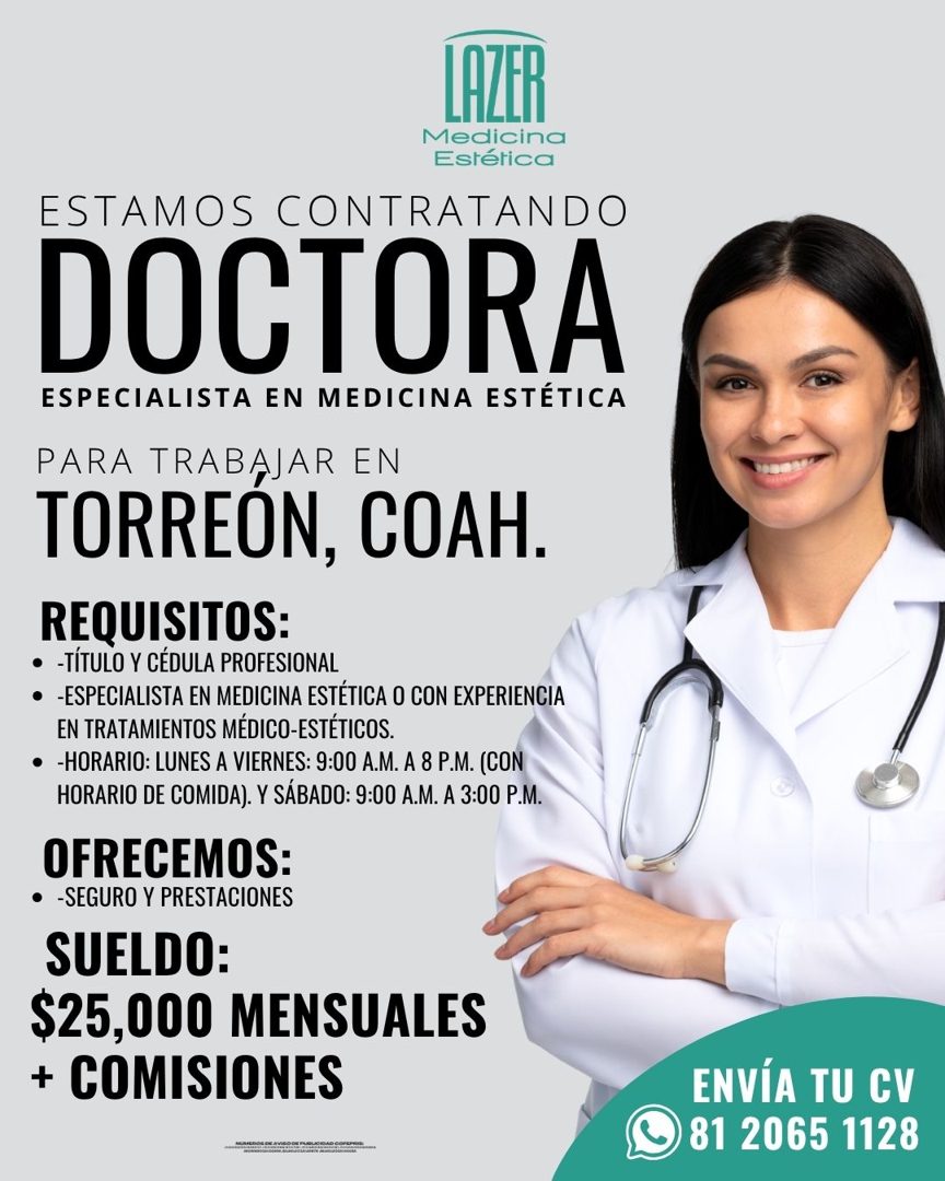 Banner del anuncio de la vacante: LAZER · Medicina · Estética · ESTAMOS CONTRATANDO · DOCTORA · ESPECIALISTA EN MEDICINA ESTÉTICA · PARA TRABAJAR EN · TORREON, COAH. · REQUIS