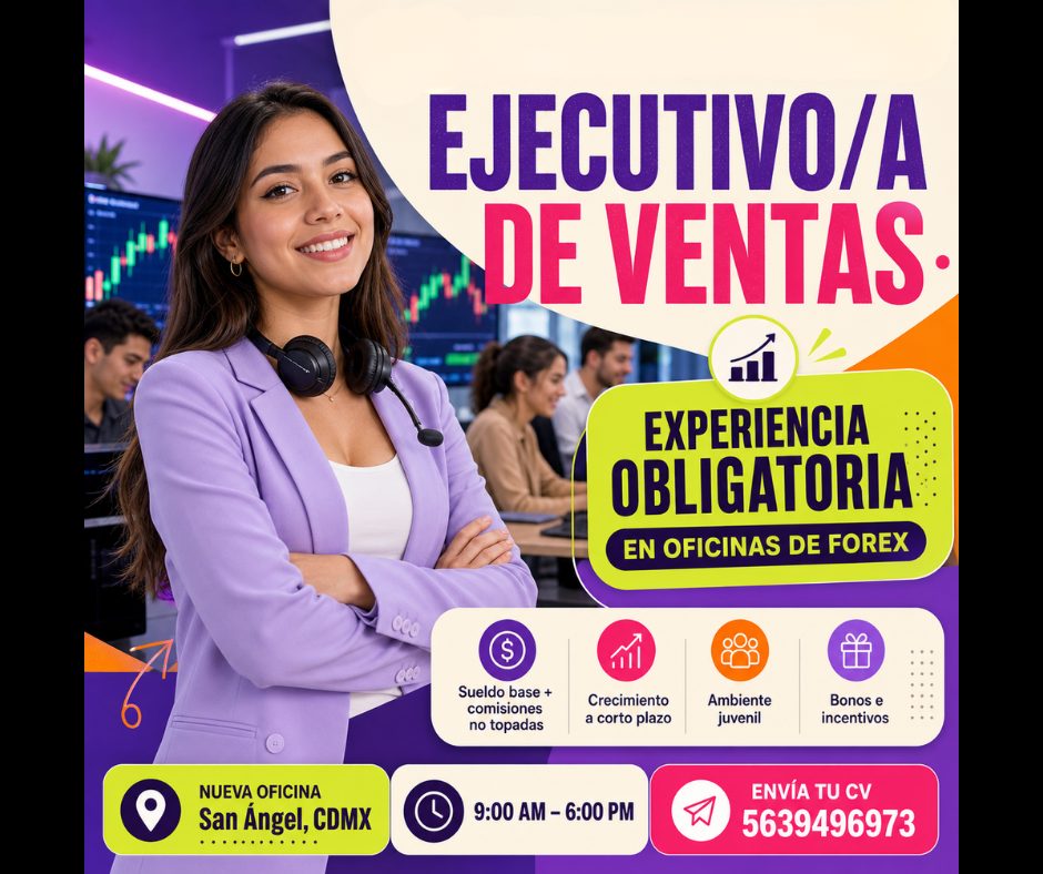 Banner del anuncio de la vacante: EJECUTIVO/A · DE VENTAS: · EXPERIENCIA · OBLIGATORIA · EN OFICINAS DE FOREX · Sueldo base + · comisiones · no topadas · Crecimiento · a cort