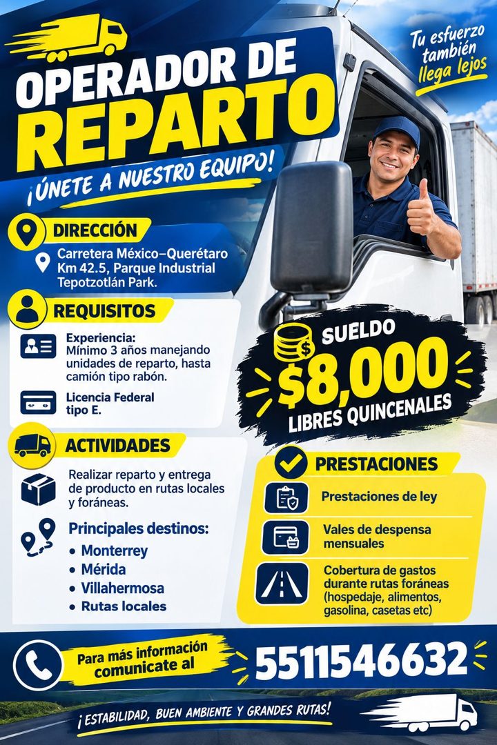 Banner del anuncio de la vacante: OPERADOR DE · REPARTO · ¡ÚNETE A NUESTRO EQUIPO! · Tu esfuerzo · también · llega lejos · DIRECCIÓN · Carretera México-Querétaro · Km 42.5, P