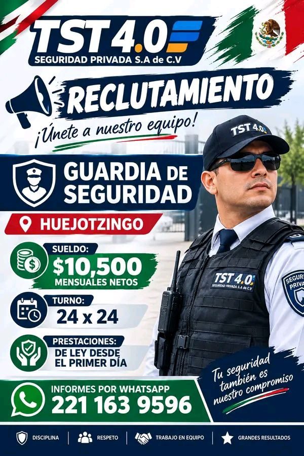 Banner del anuncio de la vacante: TST 4.0= · SEGURIDAD PRIVADA S.A de C.V · RECLUTAMIENTO · ¡Unete a nuestro equipo! · TST 40, · GUARDIA DE · SEGURIDAD · HUEJOTZINGO · SUELDO
