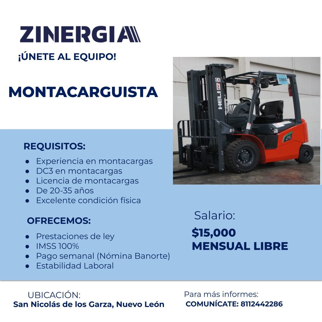Banner del anuncio de la vacante: ZINERGIAI · ¡ÚNETE AL EQUIPO! · MONTACARGUISTA · REQUISITOS: · • Experiencia en montacargas · • DC3 en montacargas · • Licencia de montacarg