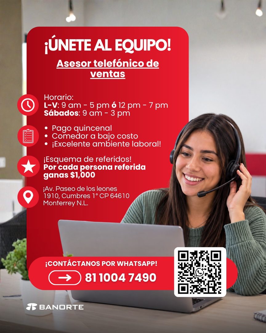 Banner del anuncio de la vacante: ¡ÚNETE AL EQUIPO! · Asesor telefónico de · ventas · Horario: · L-V: 9 am - 5 pm ó 12 pm - 7 pm · Sábados: 9 am - 3 pm · • Pago quincenal · •