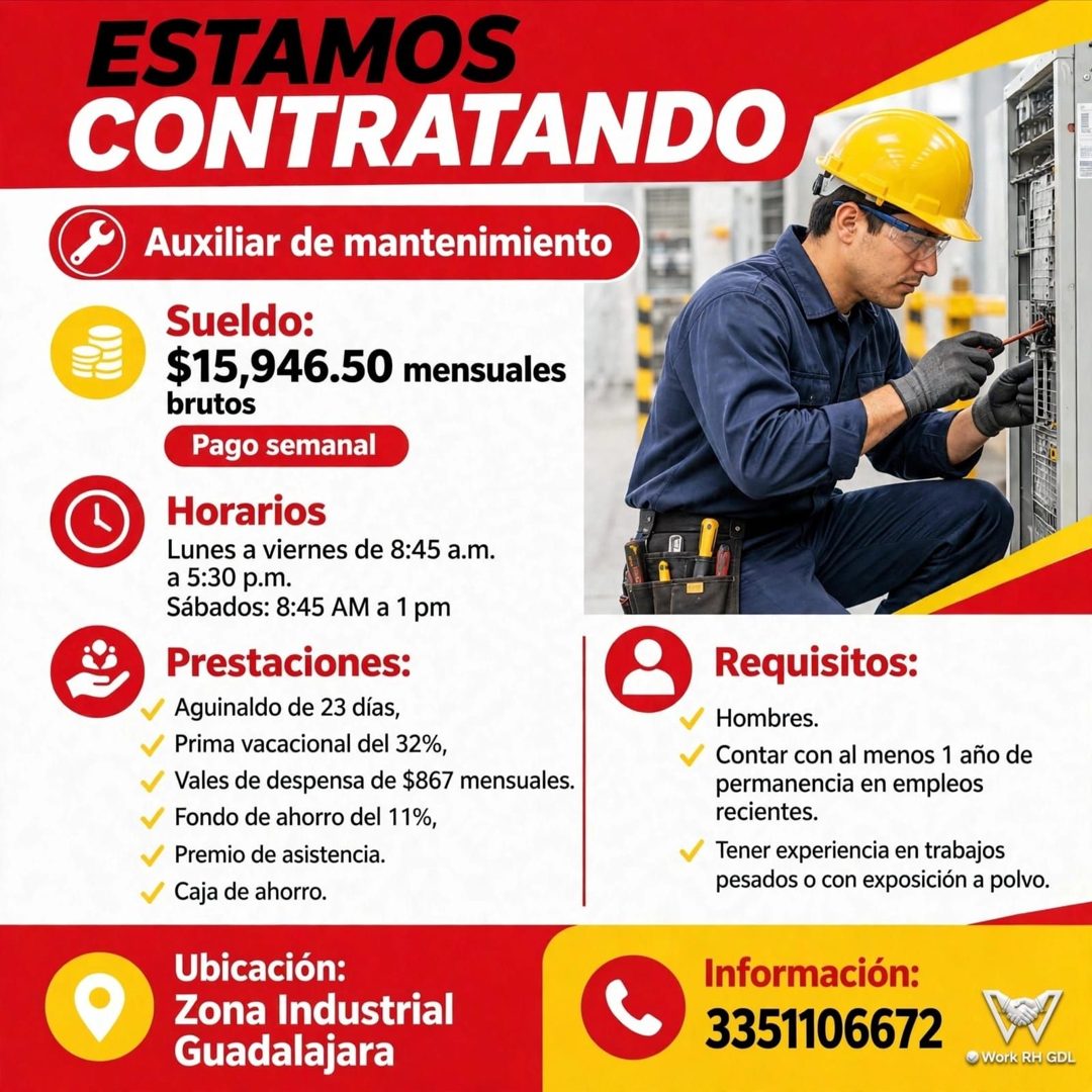Banner del anuncio de la vacante: ESTAMOS · CONTRATANDO · Auxiliar de mantenimiento · Sueldo: · $15,946.50 mensuales · brutos · Pago semanal · Horarios · Lunes a viernes de 8