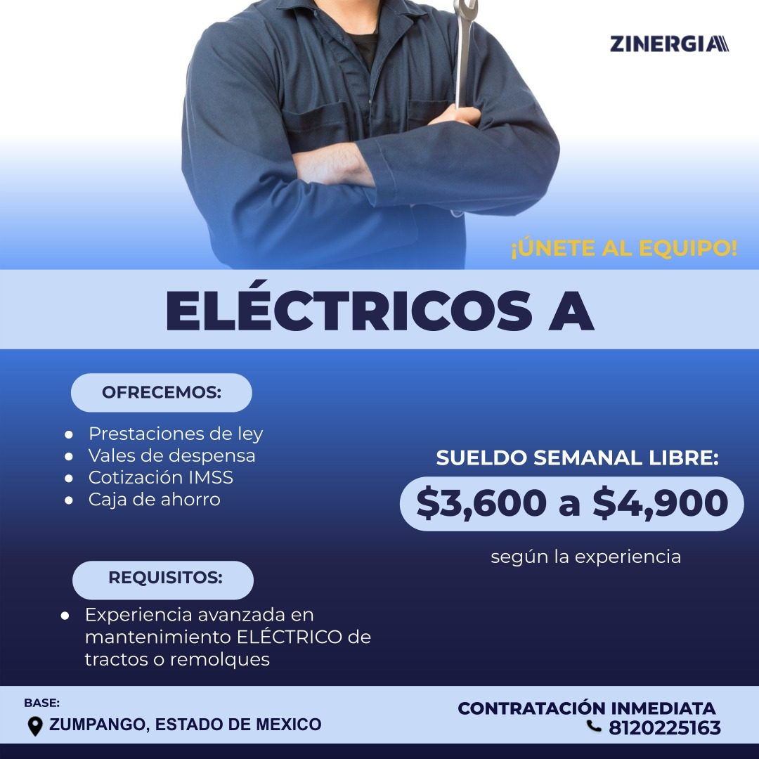 Banner del anuncio de la vacante: ZINERGIAI · ¡ÚNETE AL EQUIPO! · ELÉCTRICOS A · OFRECEMOS: · • · Prestaciones de ley · • Vales de despensa · • Cotización IMSS · • Caja de ah
