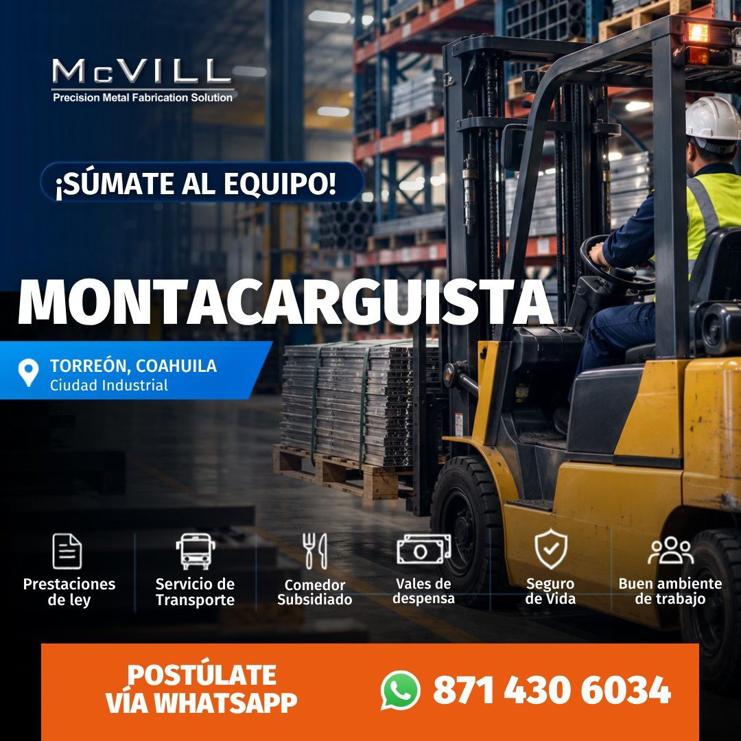 Banner del anuncio de la vacante: MoVILL · Precision Metal Fabrication Solution · ¡SÚMATE AL EQUIPO! · MONTACARGUISTA · TORREÓN, COAHUILA · Ciudad Industrial · Prestaciones ·