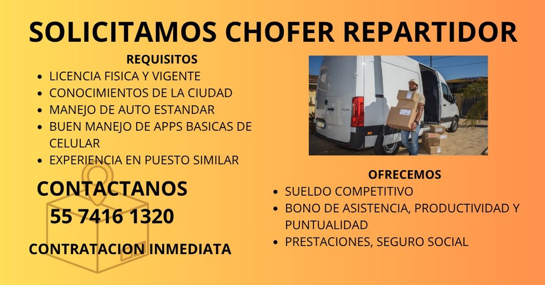 Banner del anuncio de la vacante: SOLICITAMOS CHOFER REPARTIDOR · REQUISITOS · • LICENCIA FISICA Y VIGENTE · • CONOCIMIENTOS DE LA CIUDAD · • MANEJO DE AUTO ESTANDAR · • BUEN