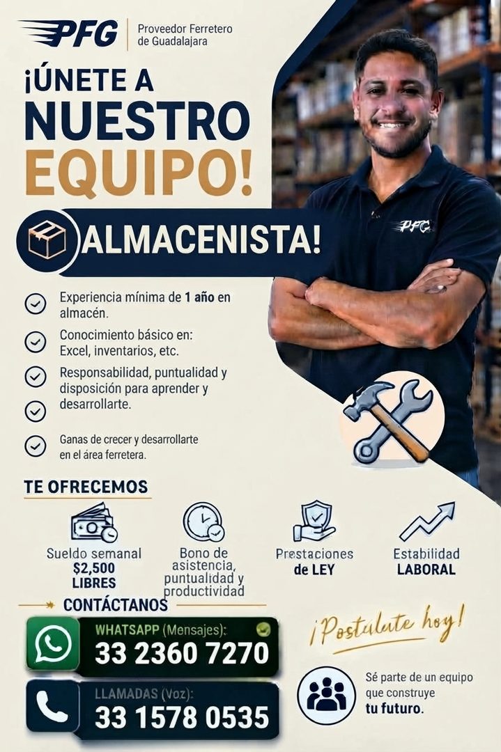 Banner del anuncio de la vacante: PFG · Proveedor Ferretero · de Guadalajara · ¡ÚNETE A · NUESTRO · EQUIPO! · ALMACENISTA! · PFC · Experiencia mínima de 1 año en · almacén. ·
