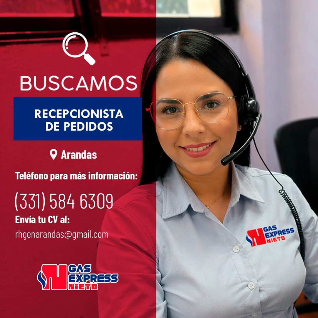 Banner del anuncio de la vacante: BUSCAMOS · RECEPCIONISTA · DE PEDIDOS · Arandas · Teléfono para más información: · (331) 584 6309 · Envía tu CV al: · rhgenarandas@gmail.com