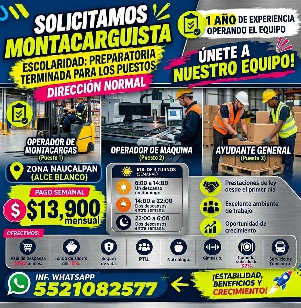 Banner del anuncio de la vacante: SOLICITAMOS · MONTACARGUISTA · ESCOLARIDAD: PREPARATORIA · TERMINADA PARA LOS PUESTOS · DIRECCIÓN NORMAL · 1 AÑO DE EXPERIENCIA · OPERANDO E