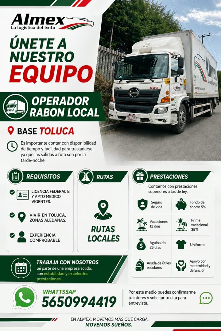 Banner del anuncio de la vacante: Almex · La logística del éxito · ÚNETE A · NUESTRO · EQUIPO · HING · 500 · 0-01 · OPERADOR · RABON LOCAL · BASE TOLUCA · Es importante conta