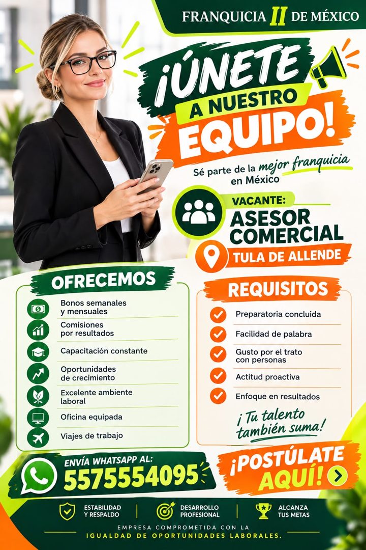 Banner del anuncio de la vacante: FRANQUICIAl DE MÉXICO · ¡ÚNETE · A NUESTRO · EQUIPO! · Sé parte de la mejor franquicia · en México · VACANTE: · ASESOR · COMERCIAL · TULA DE