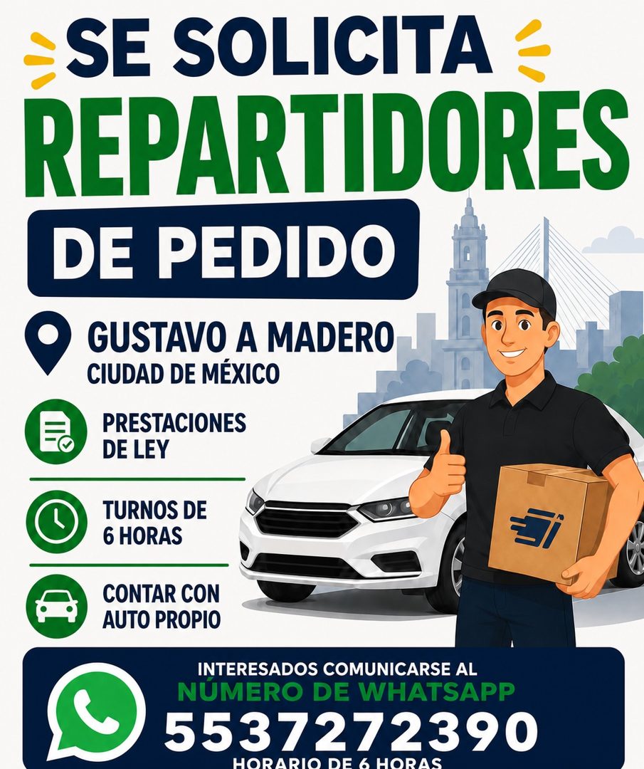 Banner del anuncio de la vacante: SE SOLICITA: · REPARTIDORES · DE PEDIDO · GUSTAVO A MADERO · CIUDAD DE MÉXICO · PRESTACIONES · DE LEY · TURNOS DE · 6 HORAS · CONTAR CON · A