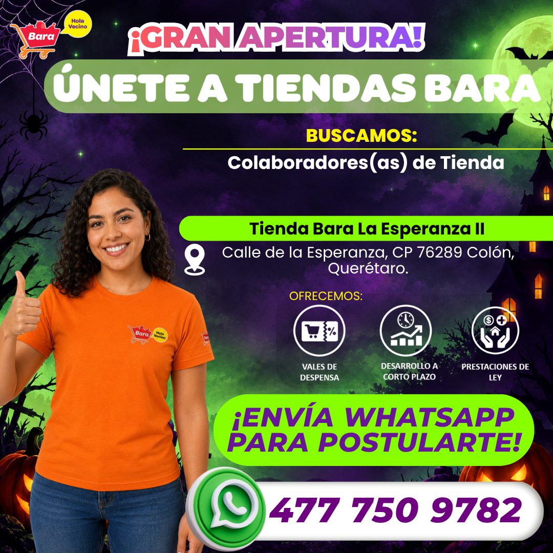 Banner del anuncio de la vacante: Bara · Hola · Vecino · ¡GRAN APERTURA! · ÚNETE A TIENDAS BARÀ · BUSCAMOS: · Colaboradores (as) de Tienda · Bara · Tienda Bara La Esperanza l
