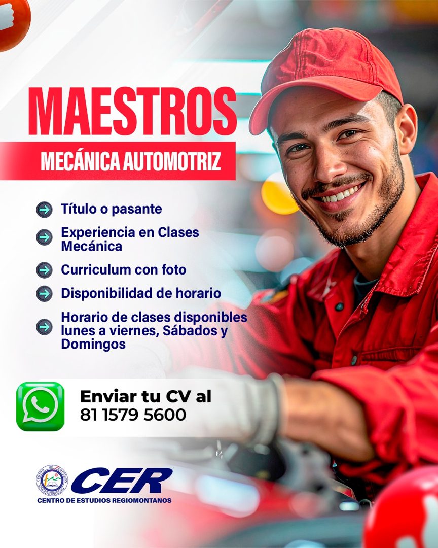 Banner del anuncio de la vacante: MAESTROS · MECÁNICA AUTOMOTRIZ · → Título o pasante · Experiencia en Clases · Mecánica · → Curriculum con foto · @ Disponibilidad de horario