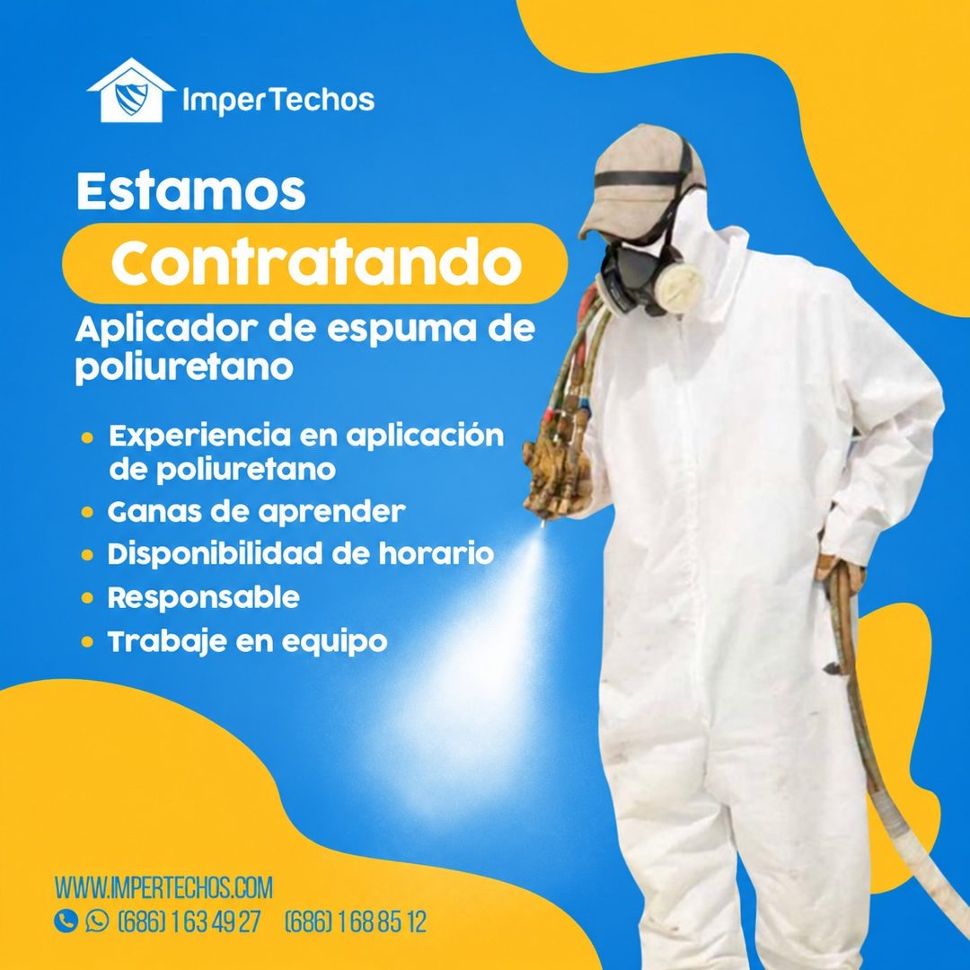 Banner del anuncio de la vacante: Imper Techos · Estamos · Contratando · Aplicador de espuma de · poliuretano · • Experiencia en aplicación · de poliuretano · • Ganas de apre
